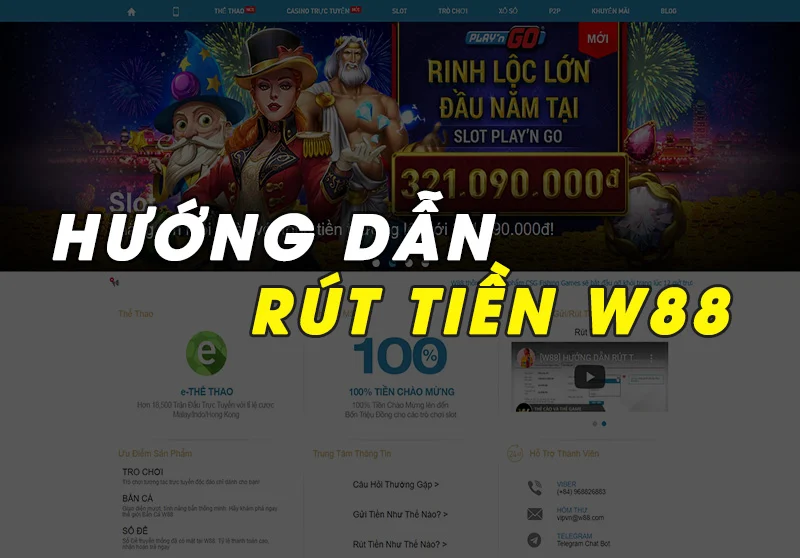 Các bước rút tiền W88 đơn giản, dễ dàng